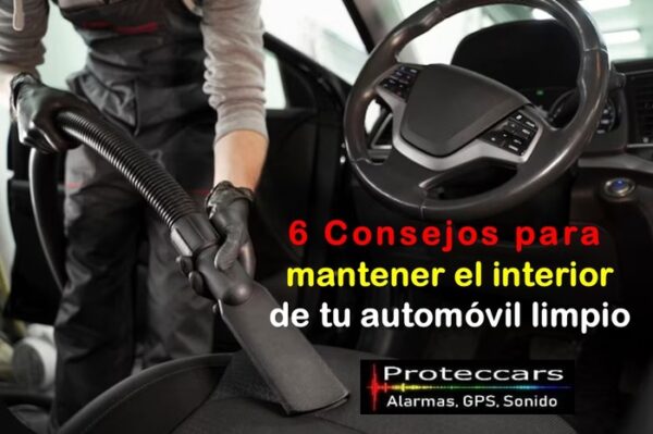 6 Consejos Para Mantener El Interior De Tu Automóvil Limpio Y Libre De